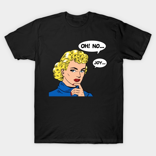 OhNoJoy T-Shirt by Elite-Illustrator